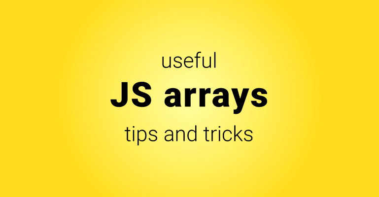 Some useful tips and tricks in JavaScript